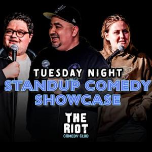 Riot Riverwalk Comedy Club presents Tuesday Night Standup Comedy Showcase