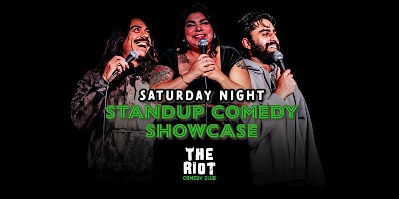 Riot Comedy Club presents Saturday Night Standup Comedy Showcase