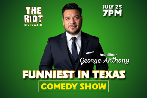 Funniest in Texas Comedy Show with George Anthony at Riot Riverwalk Comedy Club